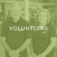 Volunteers